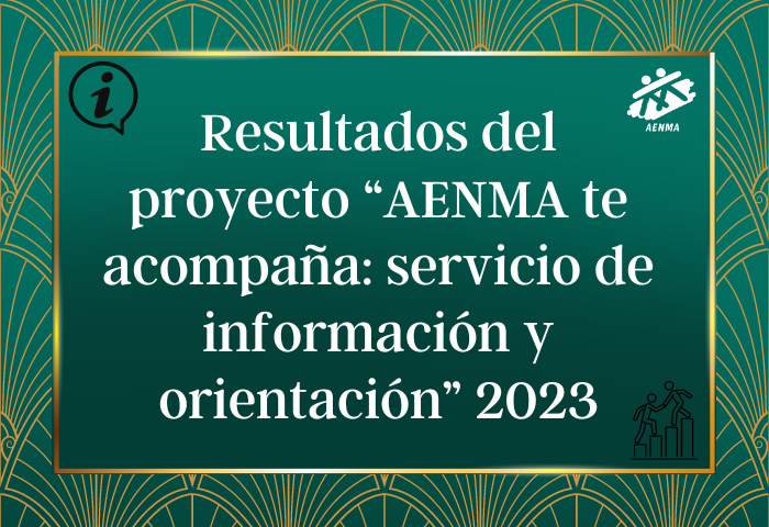 resultados proyecto aenma acompaña servicio información orientación 2023